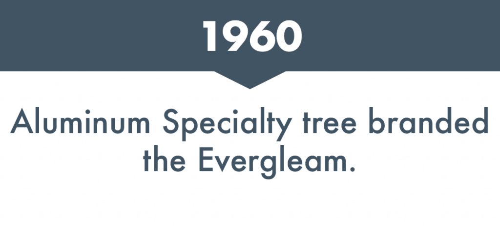 Aluminum Specialty tree branded the Evergleam, 1960